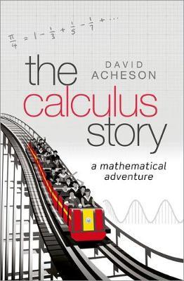 The Calculus Story - A Mathematical Adventure | David Acheson