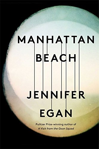 Manhattan Beach | Jennifer Egan