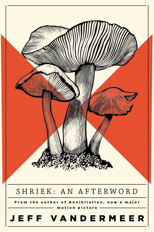 Shriek - An Afterword | Jeff VanderMeer