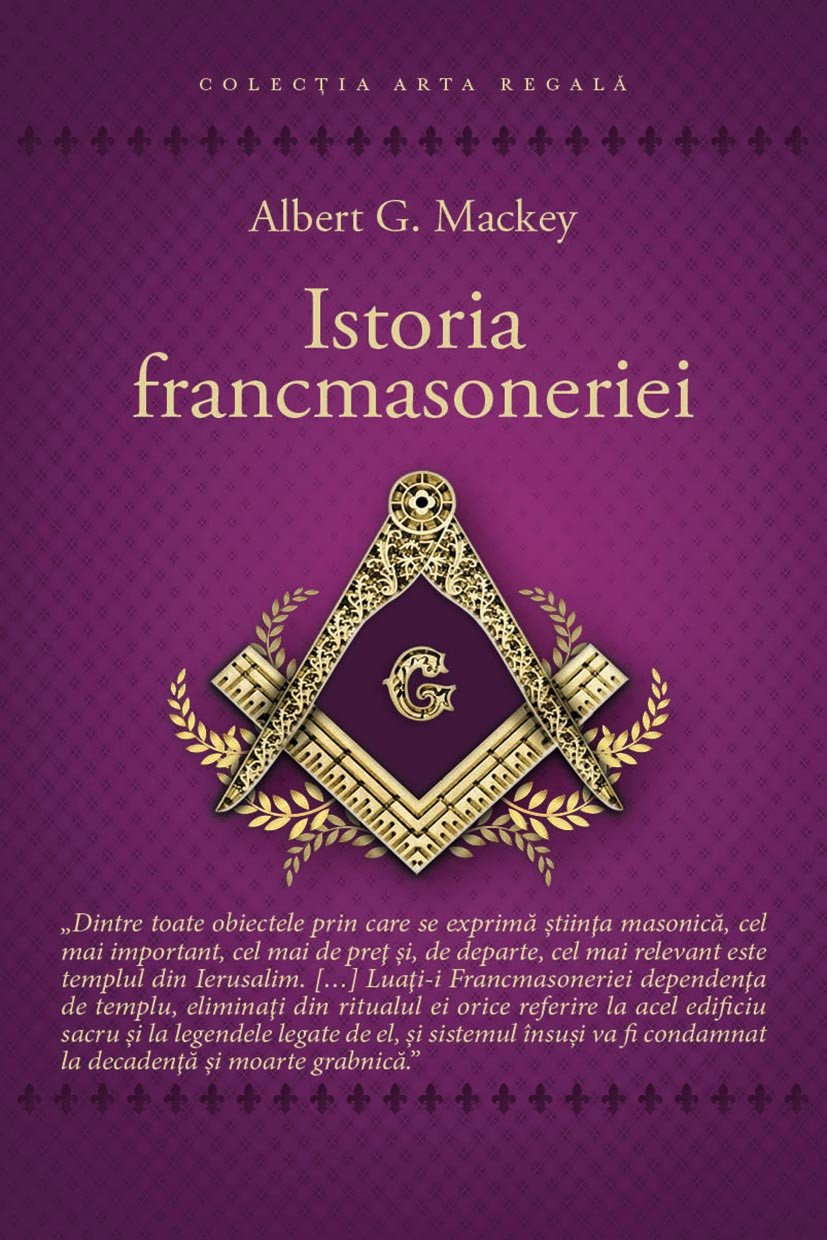 Istoria francmasoneriei | Albert G. Mackey carturesti.ro poza bestsellers.ro