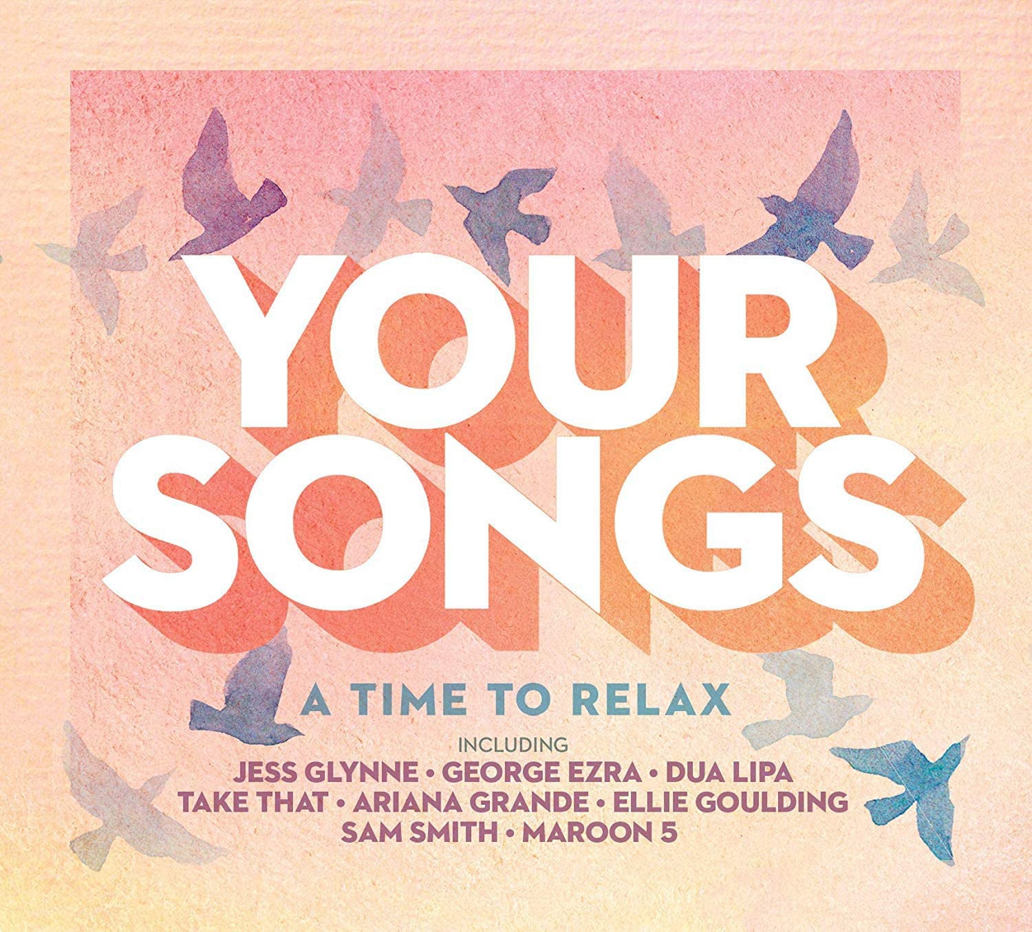 Your Songs - A Time to Relax | Various Artists