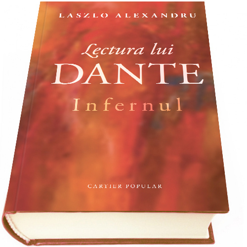 Lectura lui Dante | Laszlo Alexandru Cartier