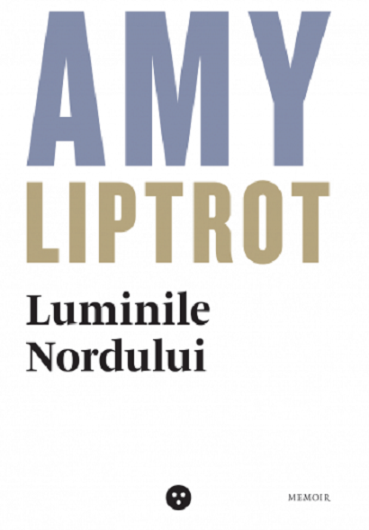 Luminile Nordului | Amy Liptrot Black Button Books