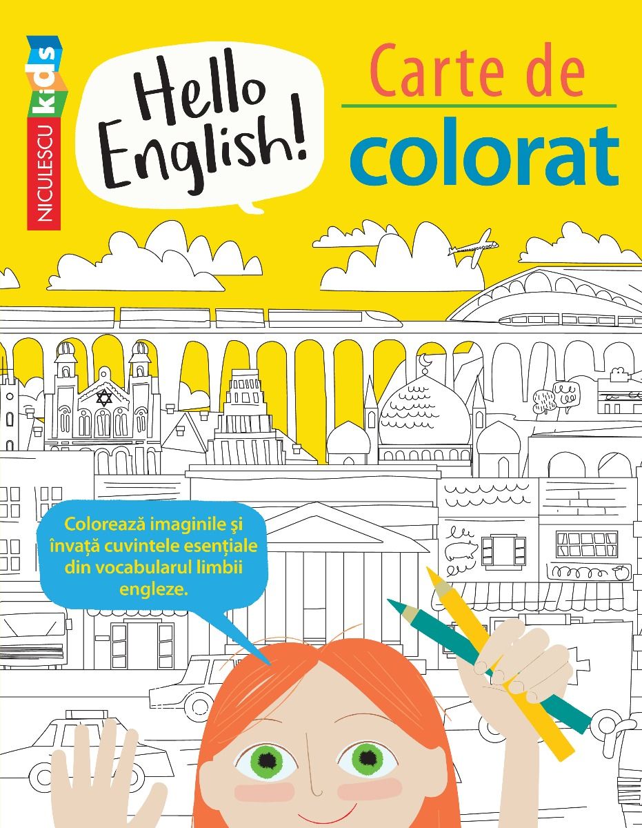 Carte de colorat – Hello English! – Editie Bilingva | Sam Hutchinson, Emilie Martin carturesti.ro imagine 2022