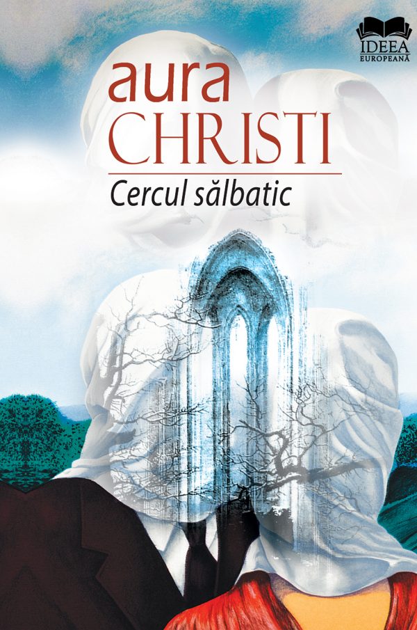 Cercul salbatic | Aura Christi