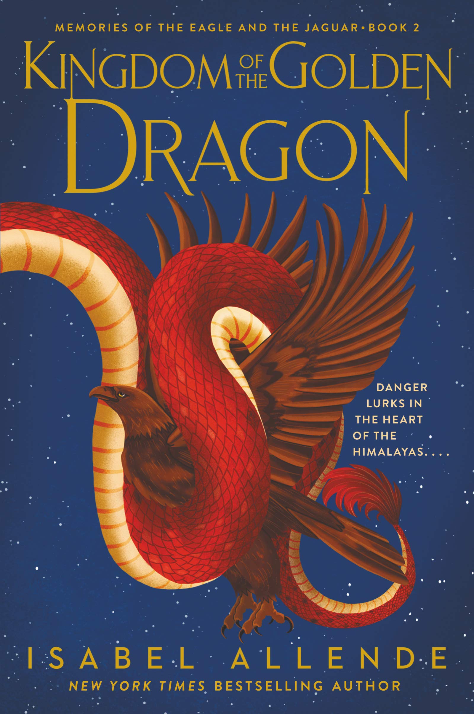 Kingdom of the Golden Dragon | Isabel Allende