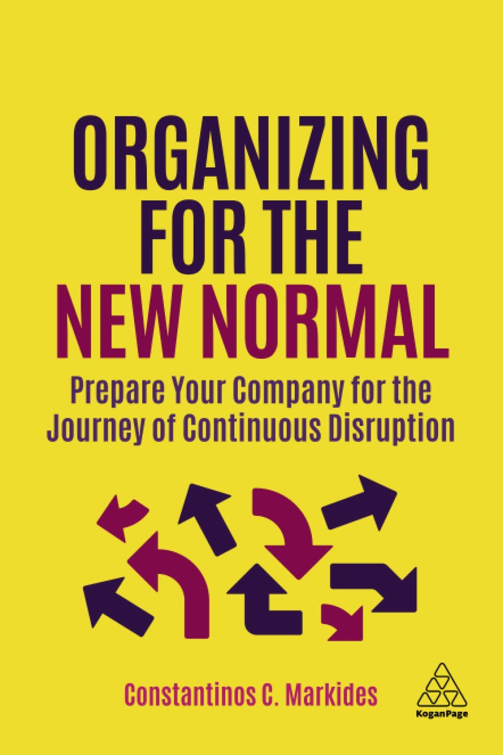 Organizing for the New Normal | Constantinos C. Markides
