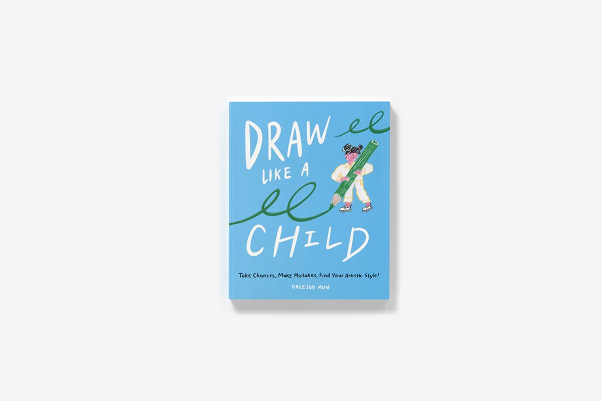 Draw Like a Child | Haleigh Mun