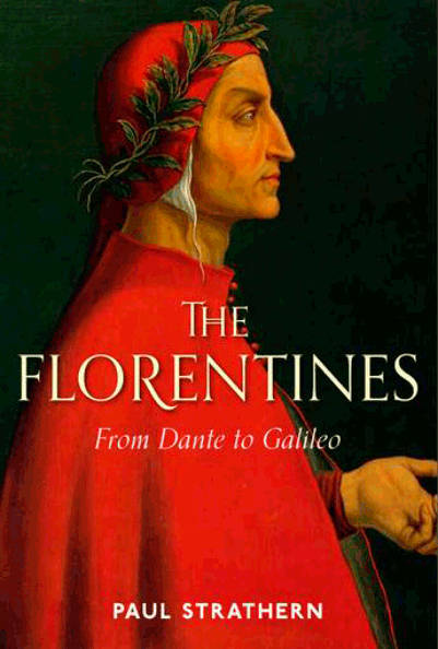 The Florentines | Paul Strathern