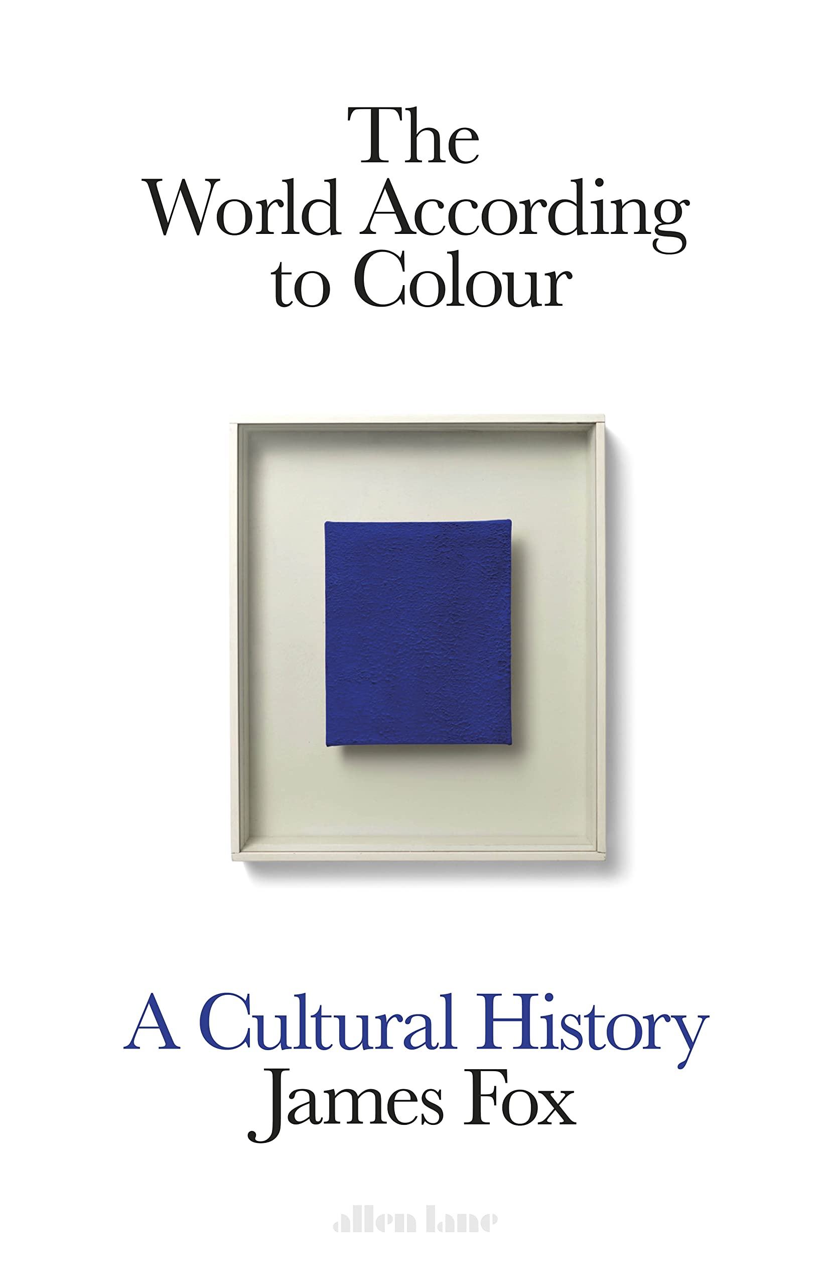 The World According to Colour | James Fox
