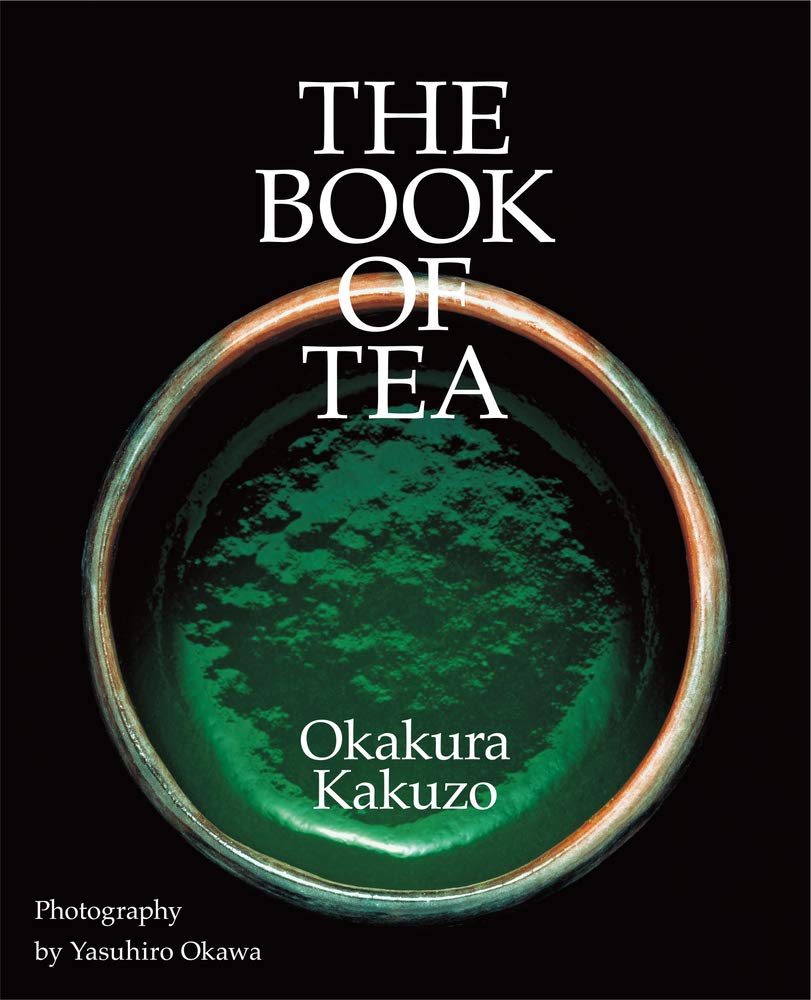 The Book of Tea | Kakuzo Okakura, Yasuhiro Okawa