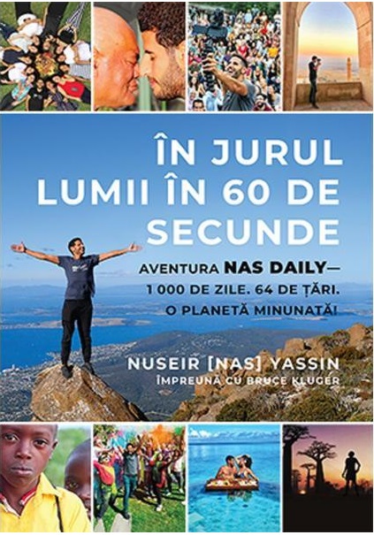 In jurul lumii in 60 de secunde | Nuseir Nas Yassin, Bruce Kluger carturesti.ro