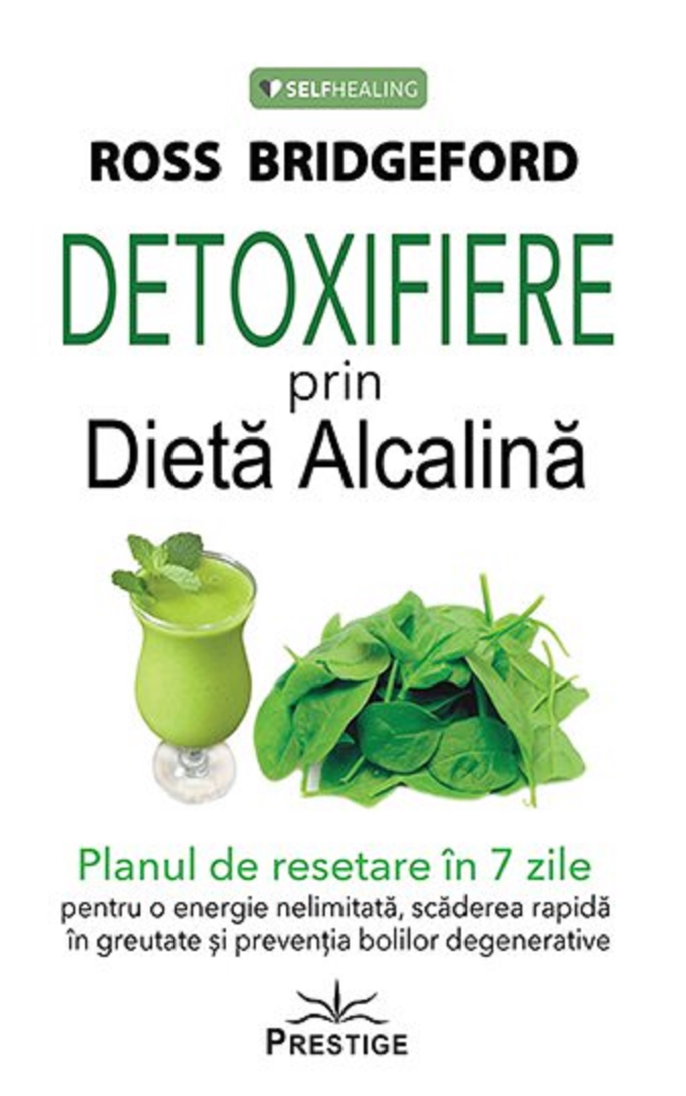 Detoxifiere prin Dieta Alcalina | Ross Bridgeford carturesti 2022