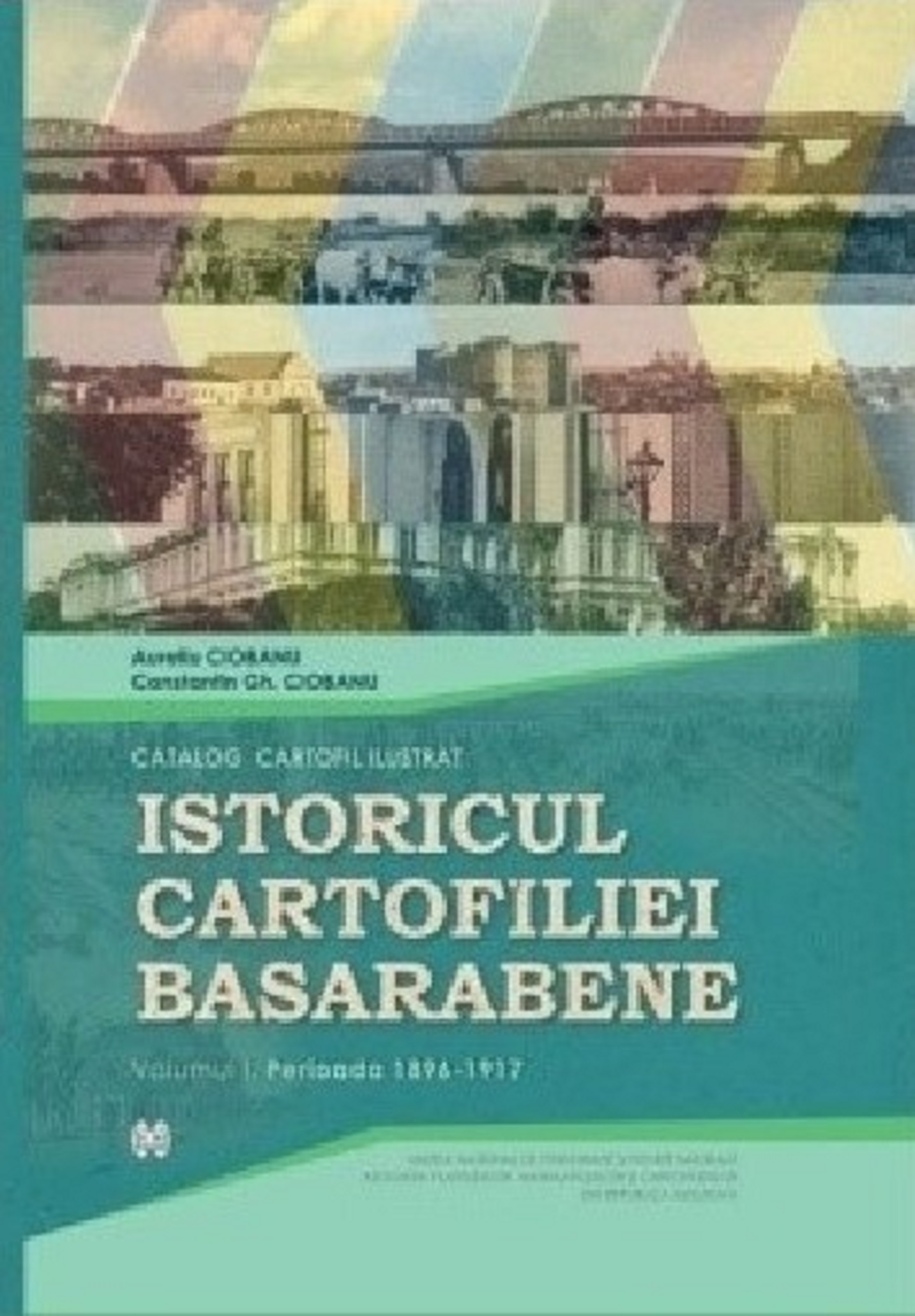 Istoricul cartofiliei Basarabene | Aurelia Ciobanu, Constantin Ciobanu