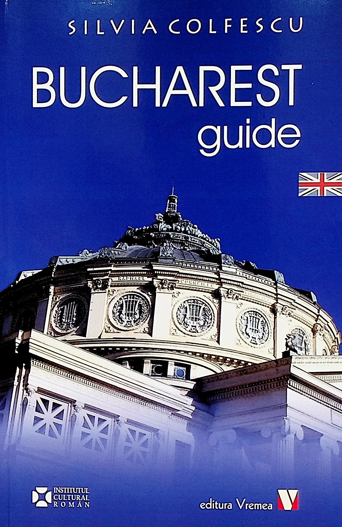 Bucharest Guide | Silvia Colfescu