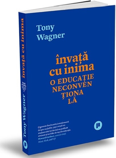 Invata cu inima | Tony Wagner - 1 | YEO