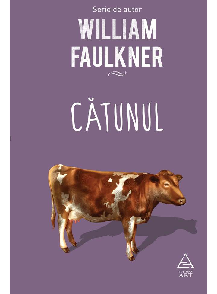 Catunul | William Faulkner ART Carte