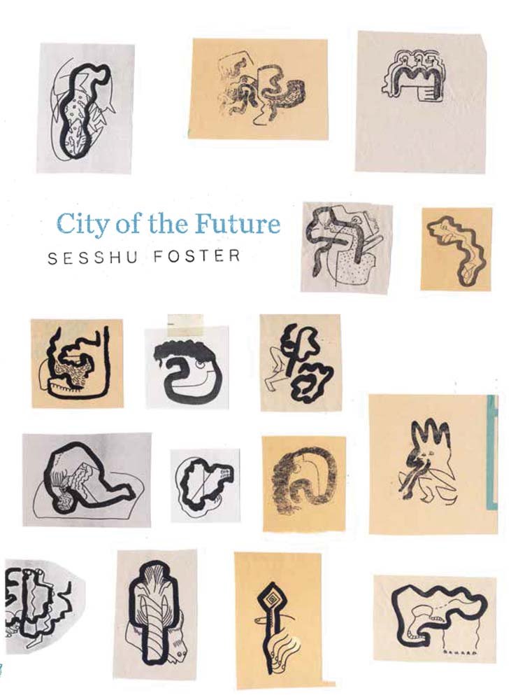 City of the Future | Sesshu Foster