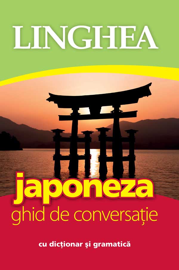 Japoneza. Ghid de conversatie cu dictionar si gramatica | Carte 2022