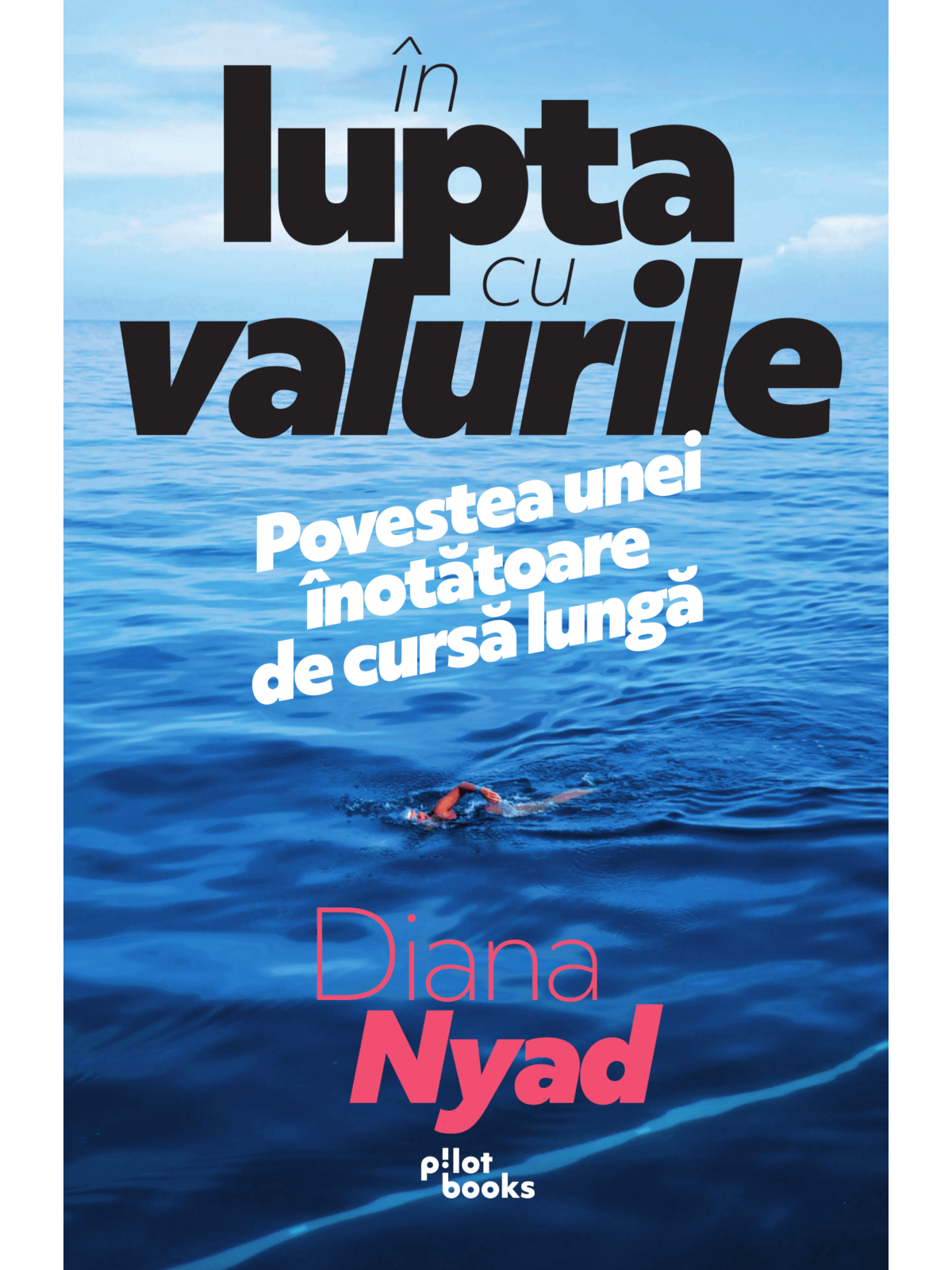 In lupta cu valurile | Diana Nyad carturesti.ro imagine 2022 cartile.ro