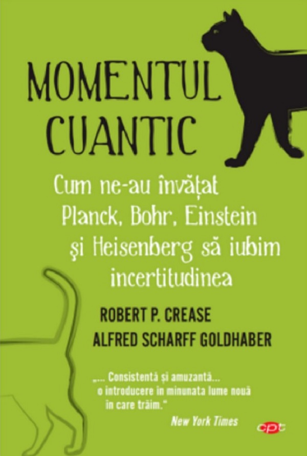 Momentul cuantic | Robert Crease carturesti.ro Carte
