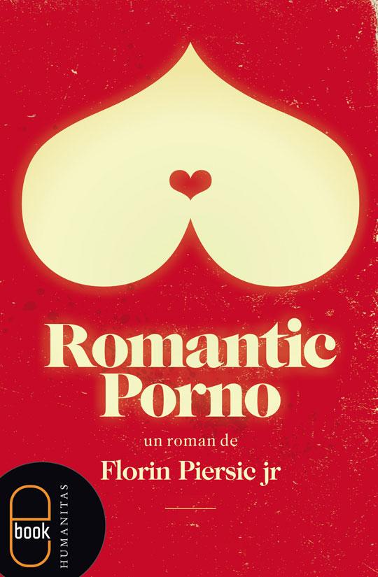 Romantic porno | Florin Piersic Jr.