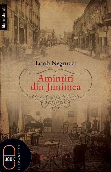 Amintiri din Junimea | Iacob Negruzzi