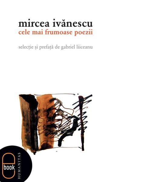 Cele mai frumoase poezii | Mircea Ivănescu