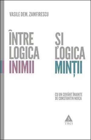 Intre logica inimii si logica mintii | Vasile Dem. Zamfirescu