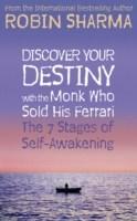 Vezi detalii pentru Discover Your Destiny with The Monk Who Sold His Ferrari : The 7 Stages of Self-Awakening | Robin S. Sharma