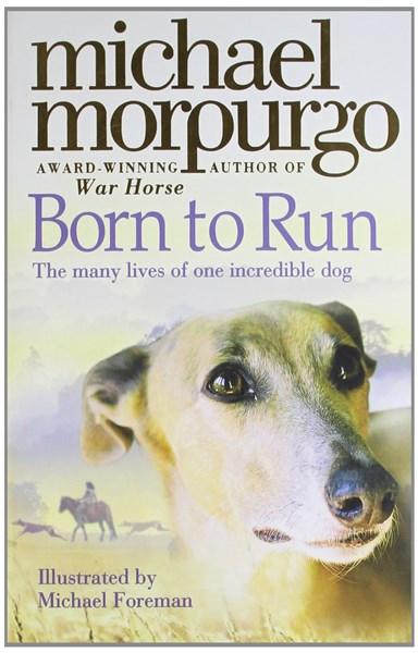 Born to Run | Michael Morpurgo