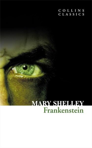 Frankenstein | Mary Wollstonecraft Shelley