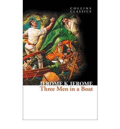 Three Men in a Boat | Jerome K. Jerome