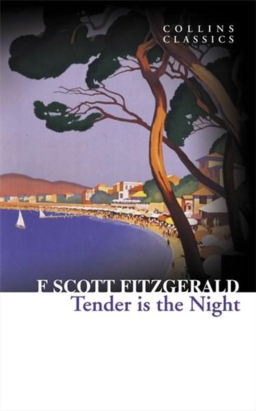 Tender Is The Night | F. Scott Fitzgerald