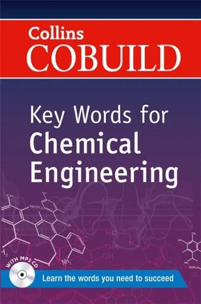 Collins Cobuild Key Words - Key Words for Chemical Engineering: B1+ |  image
