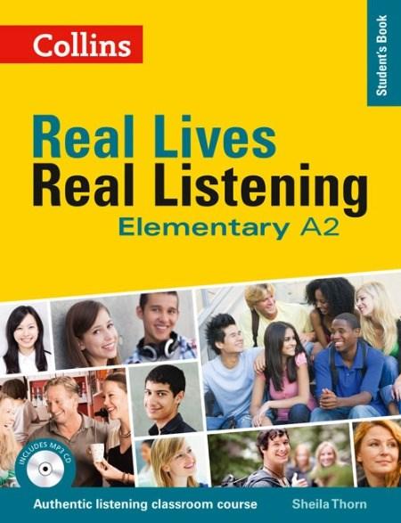 Collins Real Lives, Real Listening - Elementary Student’s Book - Complete Edition: A2 | Sheila Thorn