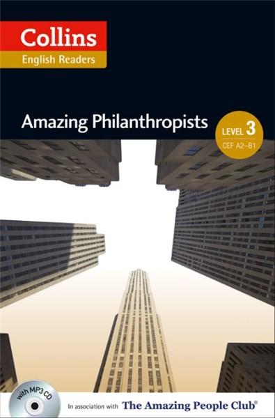 Collins Amazing Philanthropists: B1 (Level 3) | Jane Rollason