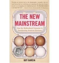 The New Mainstream | Guy Garcia