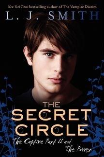 The Secret Circle: The Captive Part II | L. J. Smith