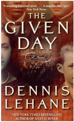 The Given Day | Dennis Lehane