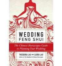 Wedding Feng Shui | Theodora Lau, Laura Lau