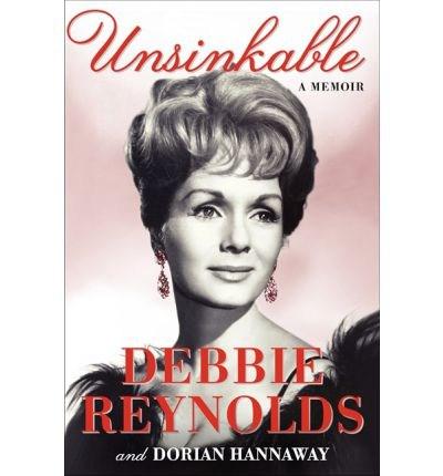 Unsinkable: A Memoir  | Debbie Reynolds