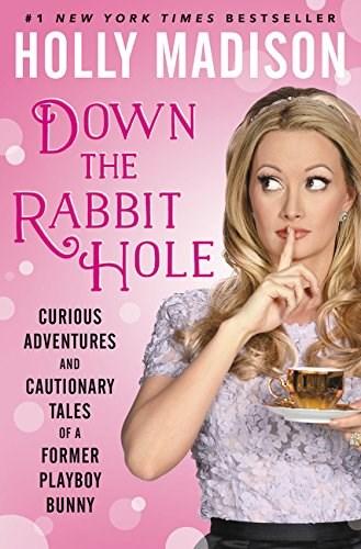 Vezi detalii pentru Down the Rabbit Hole | Holly Madison