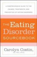 The Eating Disorders Sourcebook | Carolyn Costin