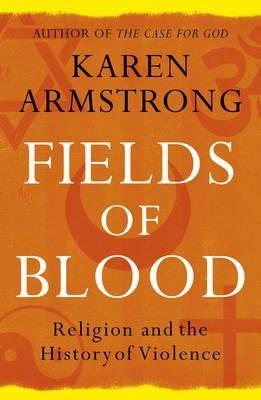 Fields of Blood | Karen Armstrong