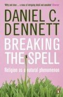 Breaking The Spell | Daniel C. Dennett