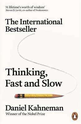 Thinking, Fast And Slow | Daniel Kahneman
