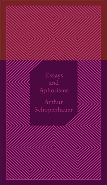 Essays and Aphorisms | Arthur Schopenhauer