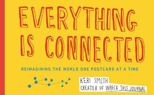 Everything is Connected: Reimagining the World One Postcard at a Time | Keri Smith