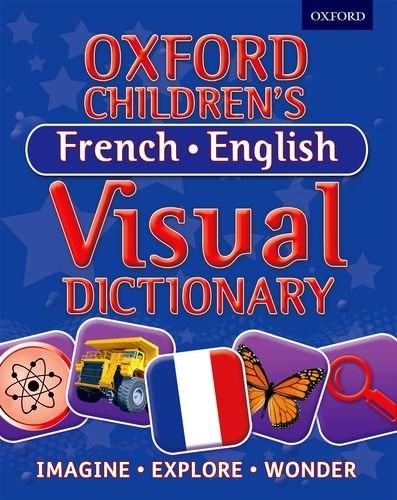 Oxford Children\'s French-English Visual Dictionary |